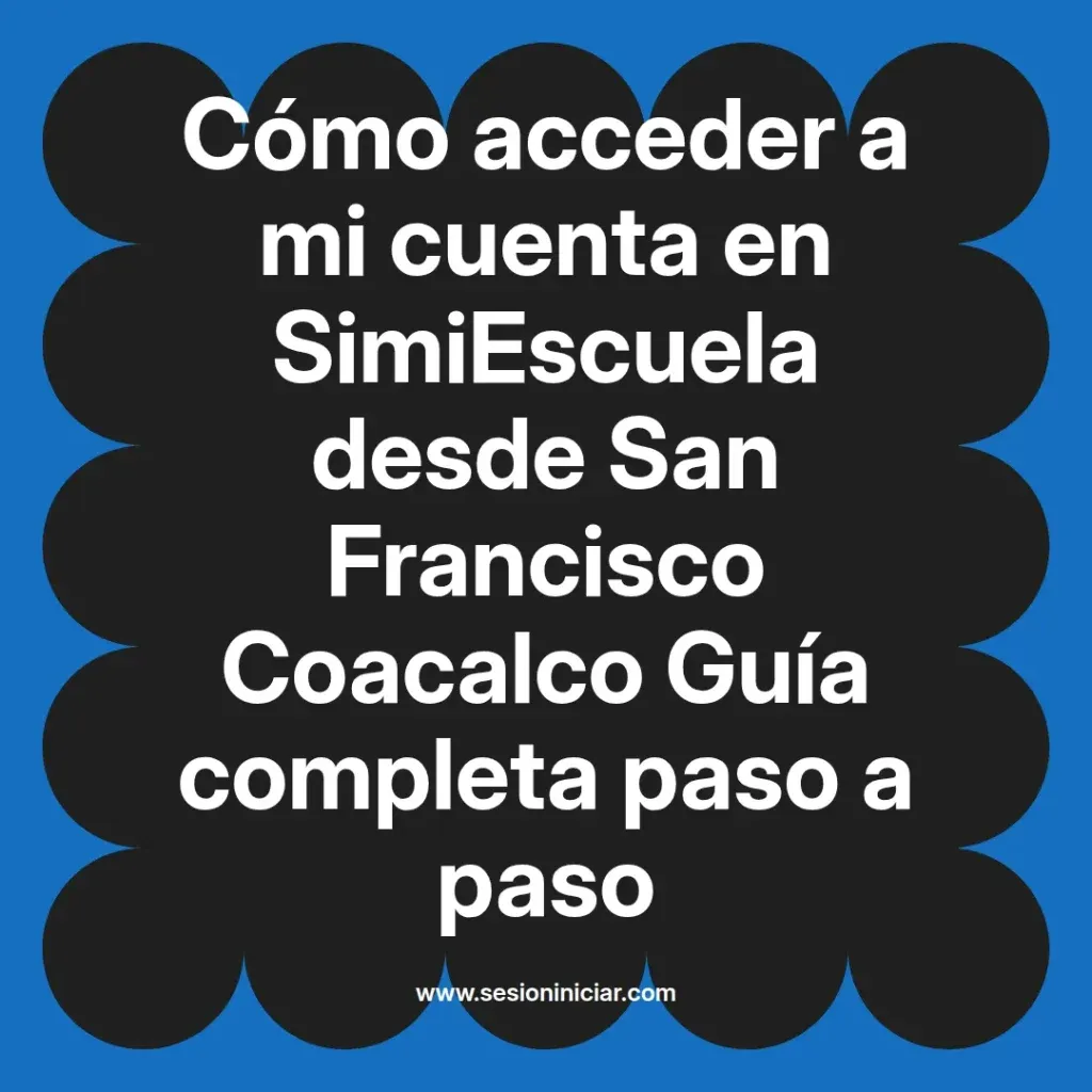 {simiescuela(termino)} en SimiEscuela desde {simiescuela(ciudad)} Guía completa paso a paso