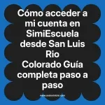 Cómo acceder a mi cuenta en SimiEscuela: Guía paso a paso desde San Luis Rio Colorado