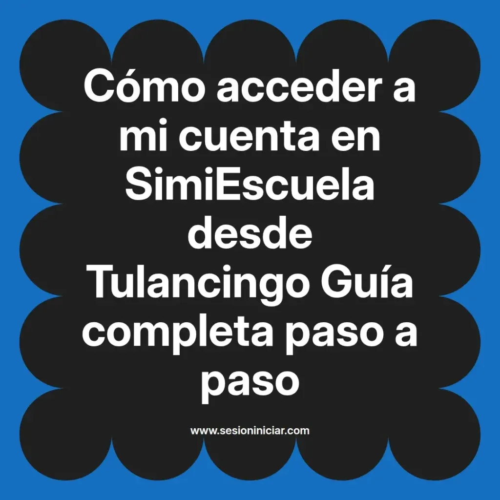 {simiescuela(termino)} en SimiEscuela desde {simiescuela(ciudad)} Guía completa paso a paso