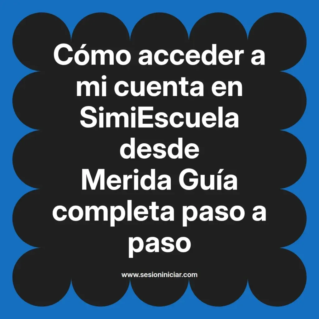 {simiescuela(termino)} en SimiEscuela desde {simiescuela(ciudad)} Guía completa paso a paso