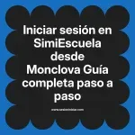 Iniciar sesión en SimiEscuela: Guía paso a paso desde Monclova