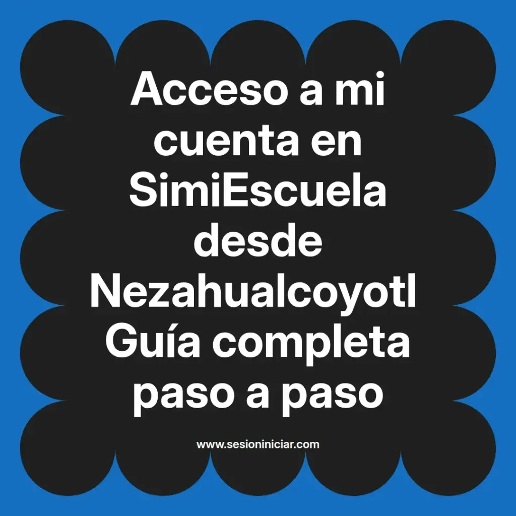 {simiescuela(termino)} en SimiEscuela desde {simiescuela(ciudad)} Guía completa paso a paso
