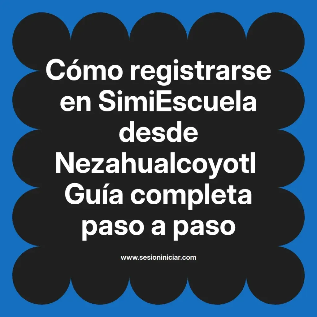 {simiescuela(termino)} en SimiEscuela desde {simiescuela(ciudad)} Guía completa paso a paso