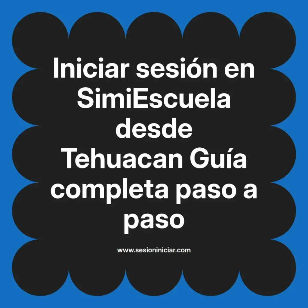 {simiescuela(termino)} en SimiEscuela desde {simiescuela(ciudad)} Guía completa paso a paso
