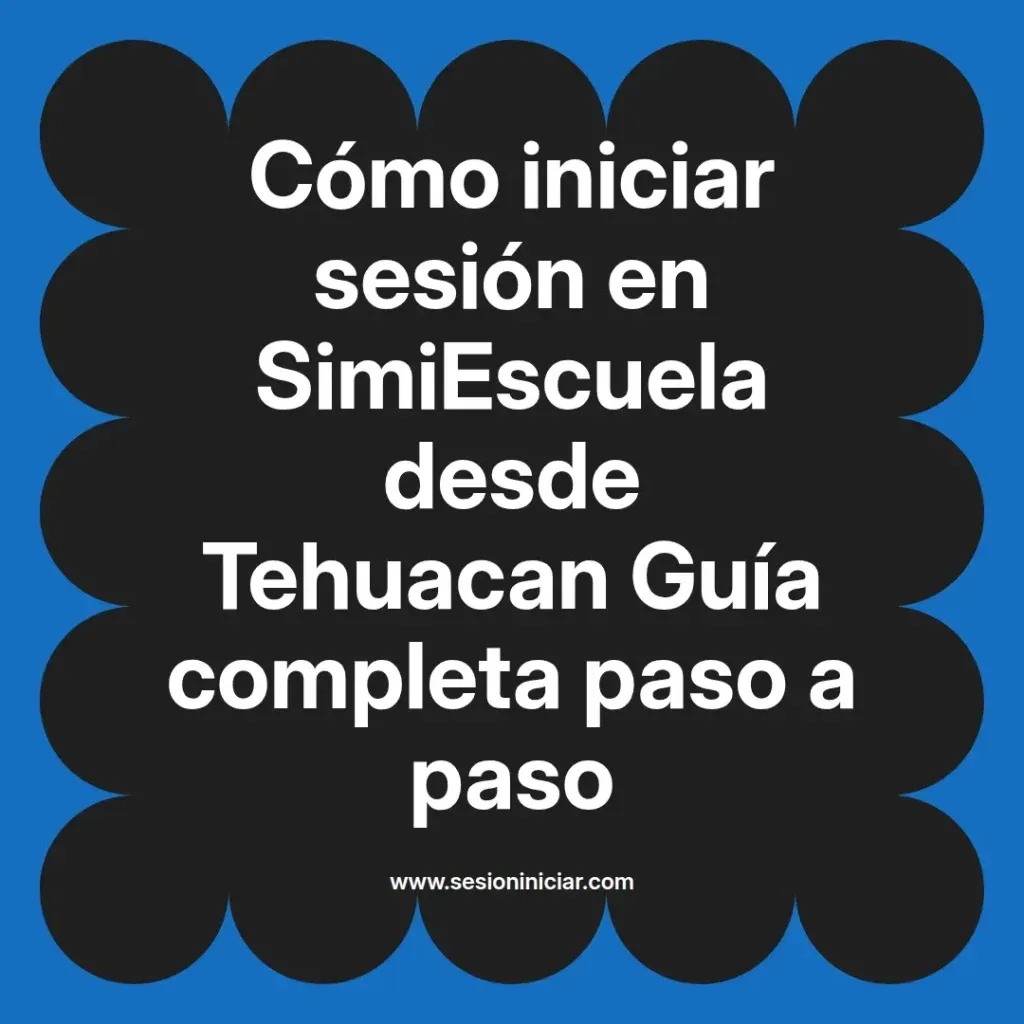 {simiescuela(termino)} en SimiEscuela desde {simiescuela(ciudad)} Guía completa paso a paso
