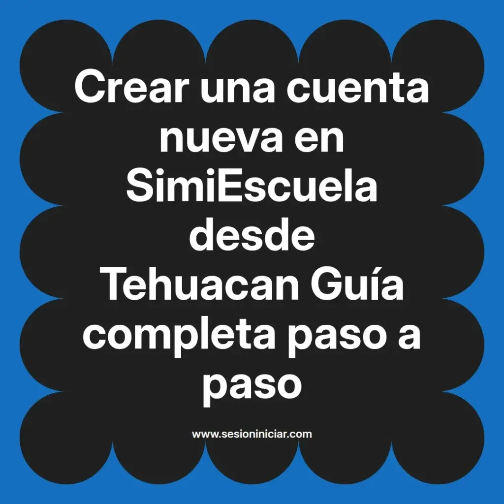 {simiescuela(termino)} en SimiEscuela desde {simiescuela(ciudad)} Guía completa paso a paso
