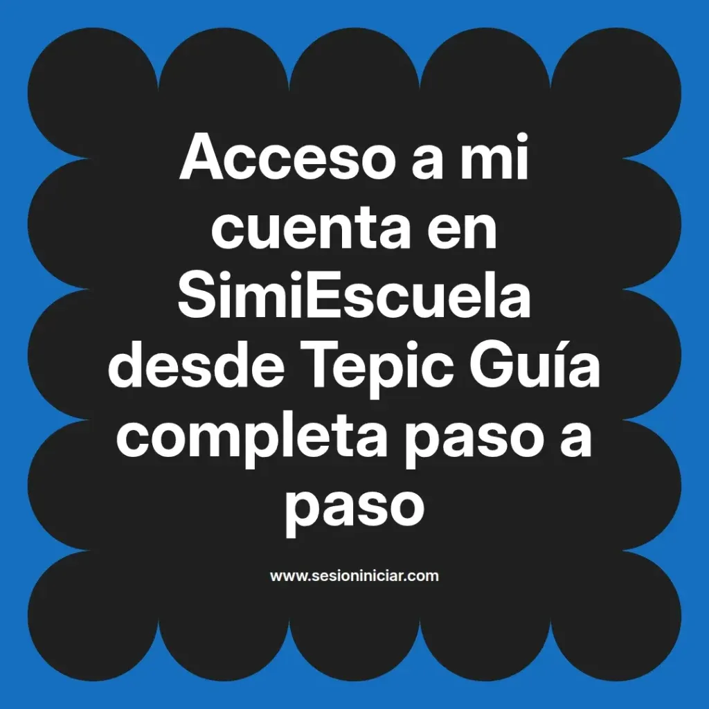 {simiescuela(termino)} en SimiEscuela desde {simiescuela(ciudad)} Guía completa paso a paso