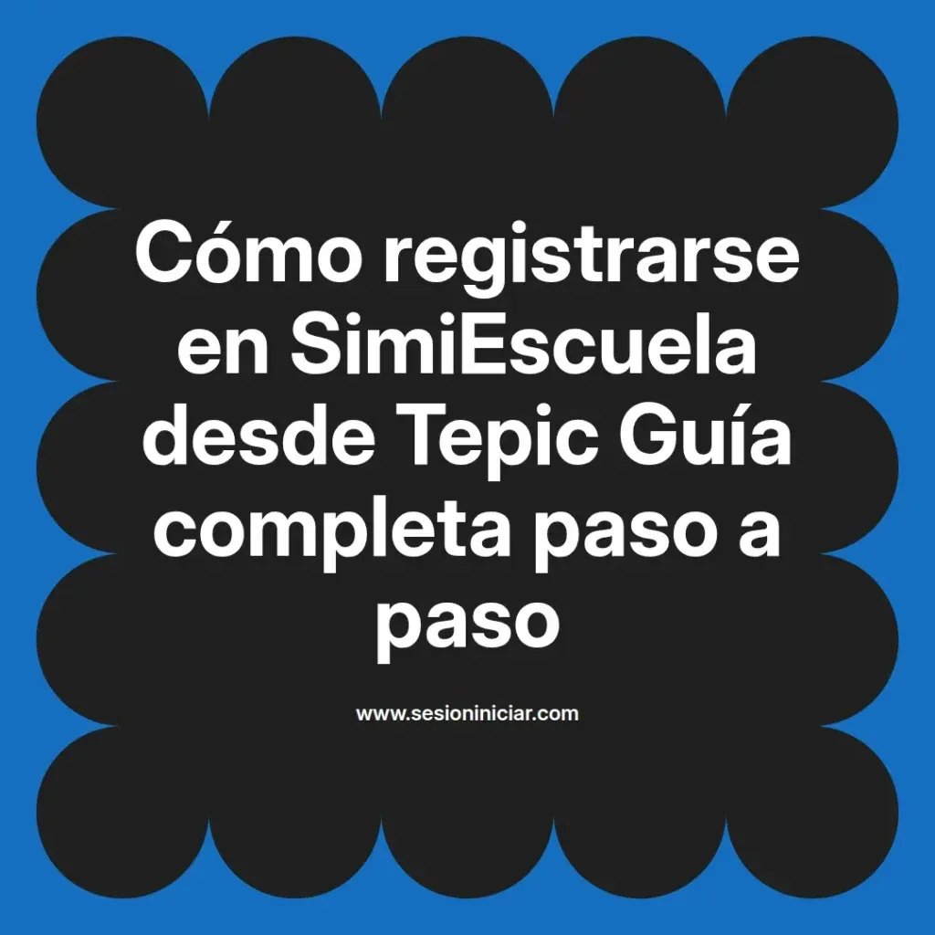{simiescuela(termino)} en SimiEscuela desde {simiescuela(ciudad)} Guía completa paso a paso