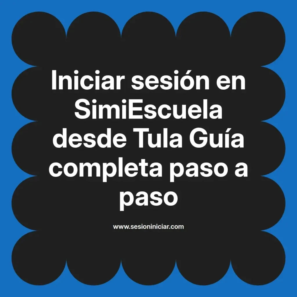 {simiescuela(termino)} en SimiEscuela desde {simiescuela(ciudad)} Guía completa paso a paso