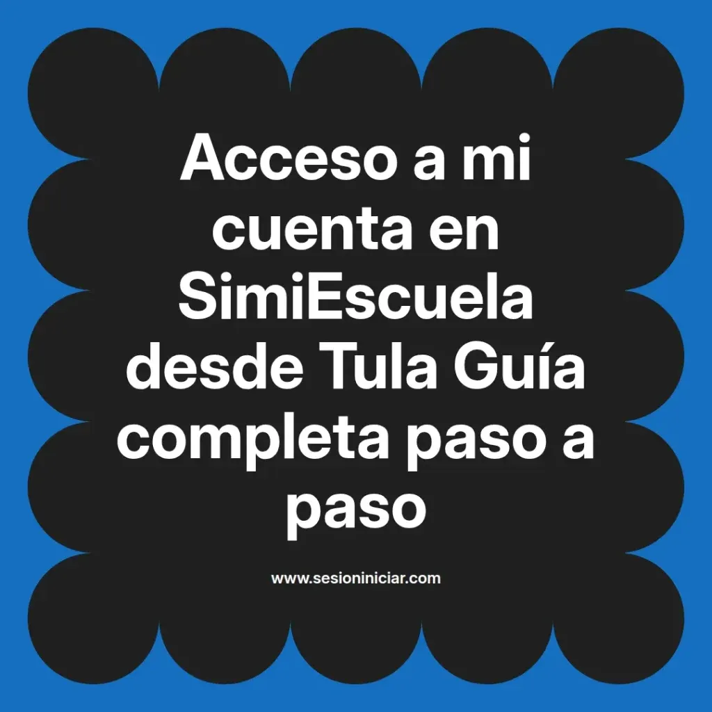 {simiescuela(termino)} en SimiEscuela desde {simiescuela(ciudad)} Guía completa paso a paso