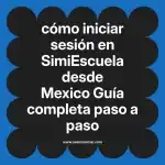cómo iniciar sesión en  SimiEscuela desde Mexico  Guía completa paso a paso