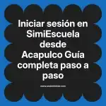 cómo registrarse en  SimiEscuela desde Mexico  Guía completa paso a paso