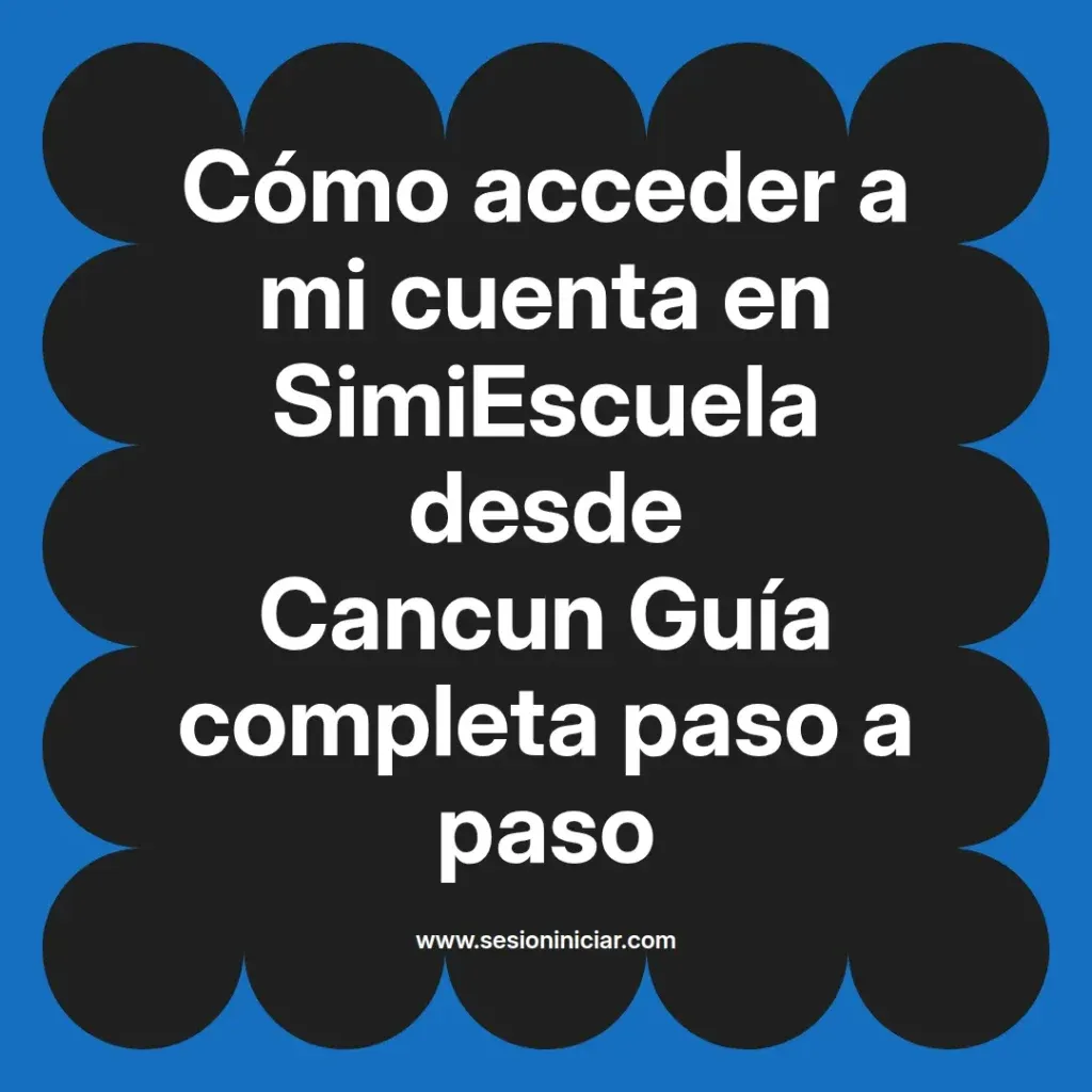 {simiescuela(termino)} en SimiEscuela desde {simiescuela(ciudad)} Guía completa paso a paso