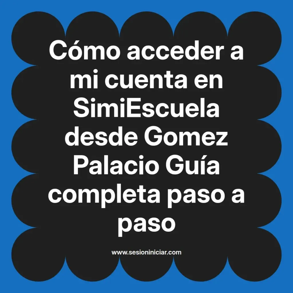 {simiescuela(termino)} en SimiEscuela desde {simiescuela(ciudad)} Guía completa paso a paso