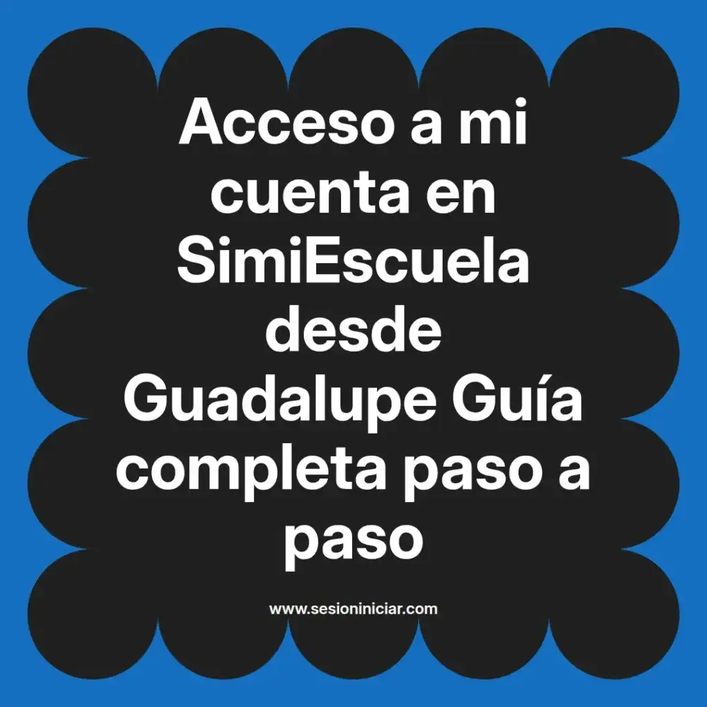 {simiescuela(termino)} en SimiEscuela desde {simiescuela(ciudad)} Guía completa paso a paso
