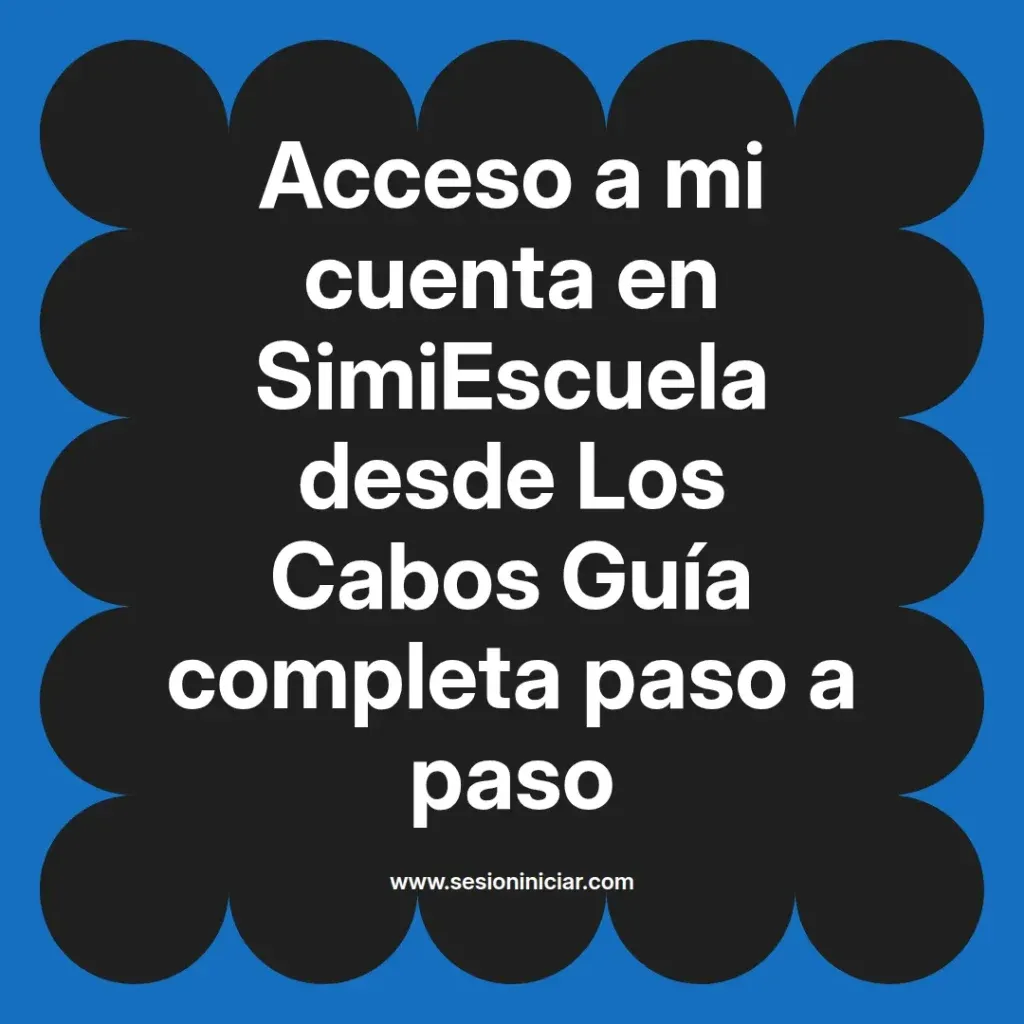 {simiescuela(termino)} en SimiEscuela desde {simiescuela(ciudad)} Guía completa paso a paso