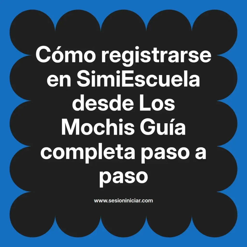 {simiescuela(termino)} en SimiEscuela desde {simiescuela(ciudad)} Guía completa paso a paso