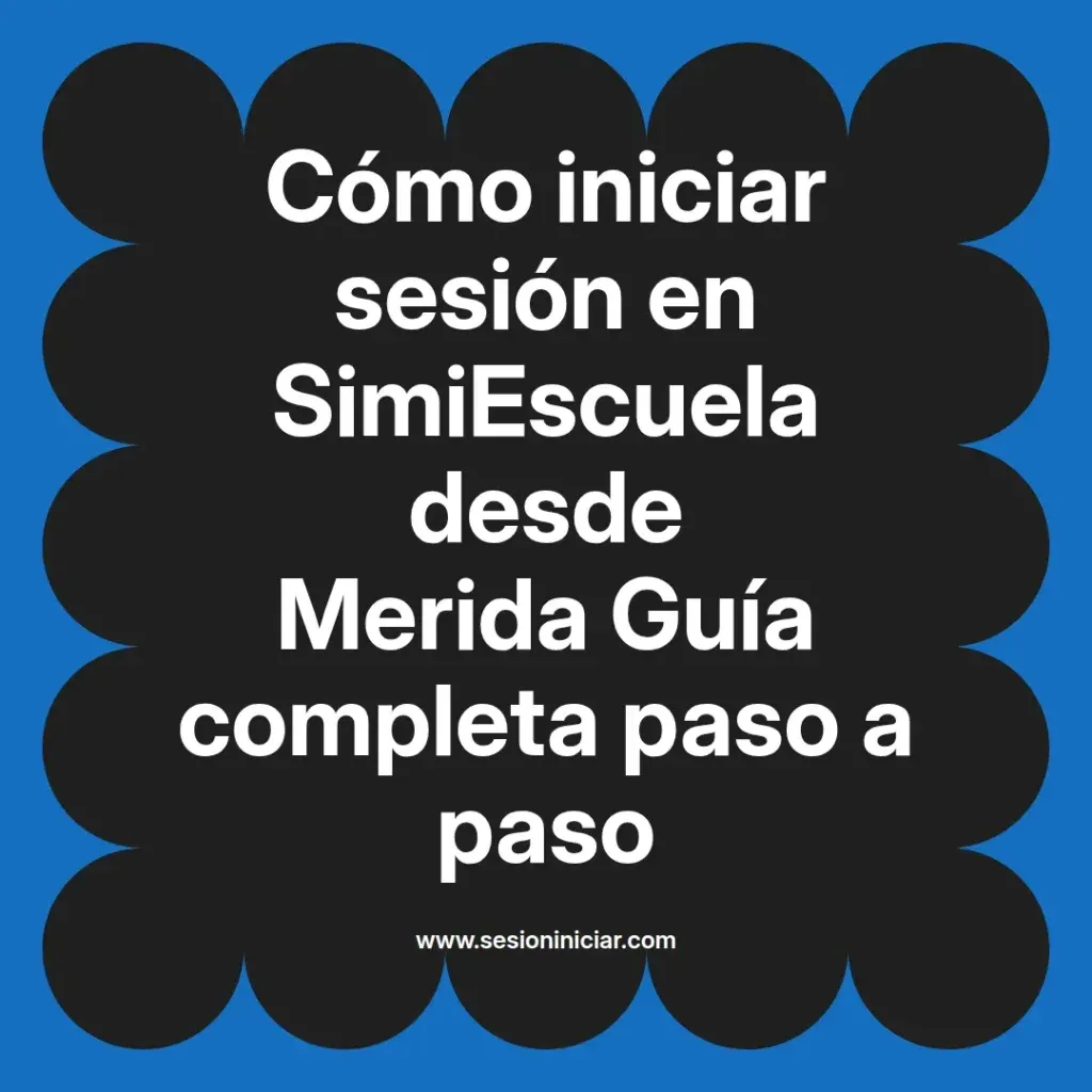 {simiescuela(termino)} en SimiEscuela desde {simiescuela(ciudad)} Guía completa paso a paso