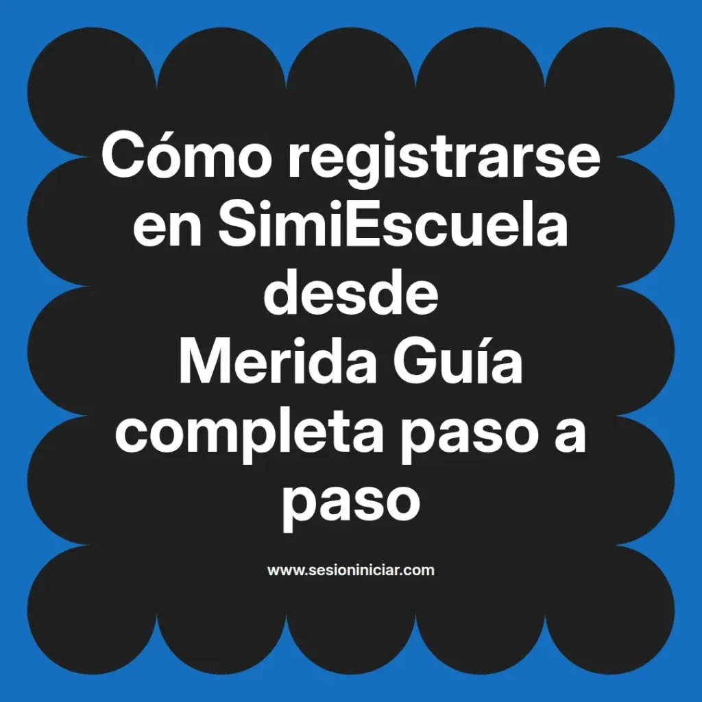 {simiescuela(termino)} en SimiEscuela desde {simiescuela(ciudad)} Guía completa paso a paso