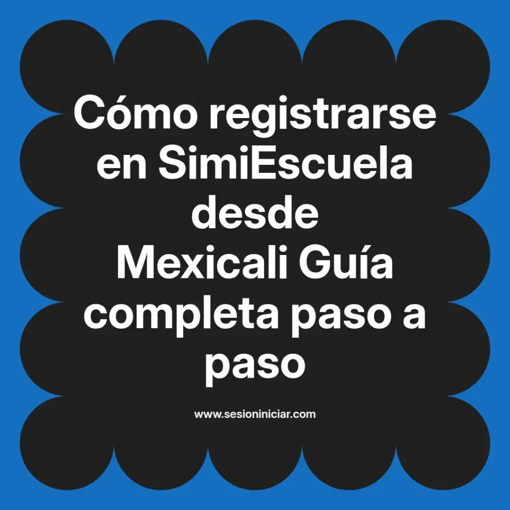 {simiescuela(termino)} en SimiEscuela desde {simiescuela(ciudad)} Guía completa paso a paso