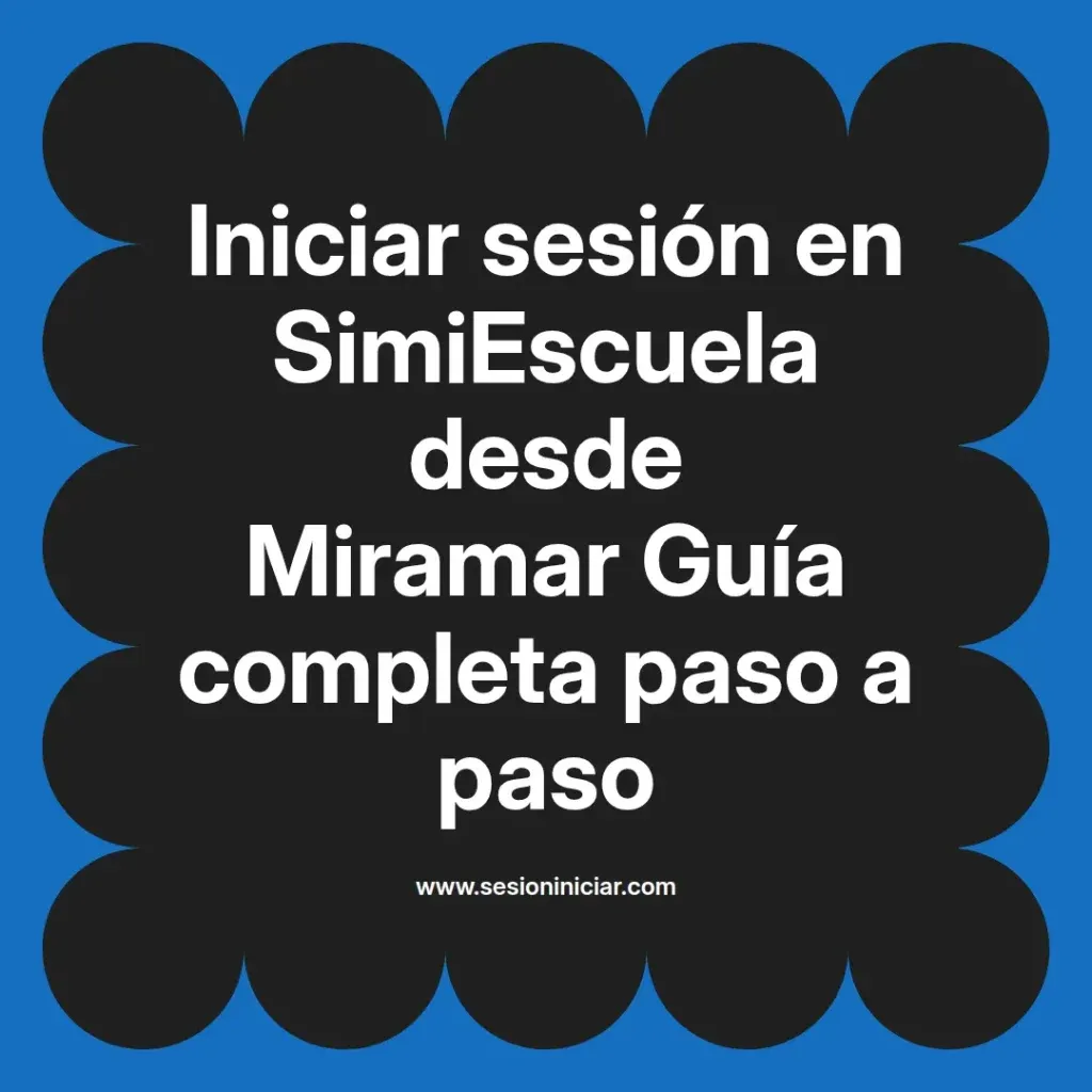 {simiescuela(termino)} en SimiEscuela desde {simiescuela(ciudad)} Guía completa paso a paso