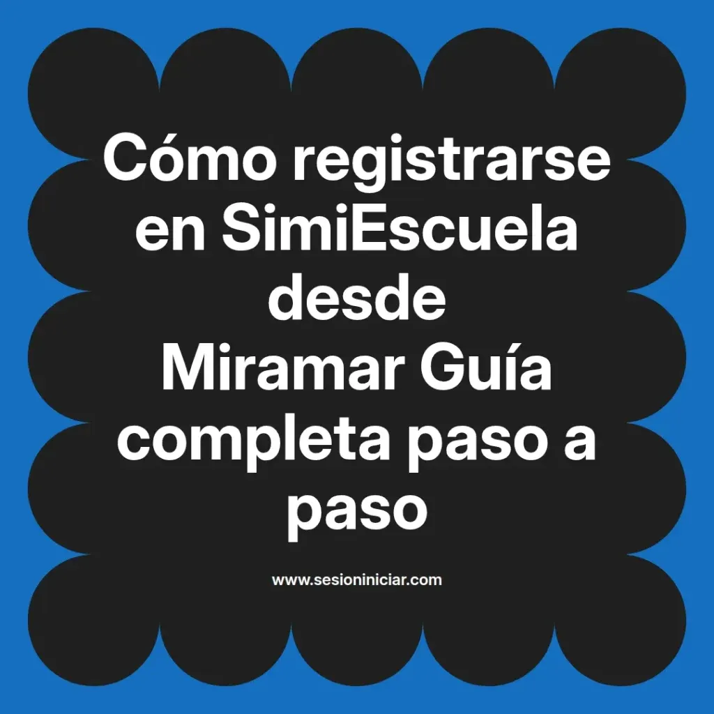 {simiescuela(termino)} en SimiEscuela desde {simiescuela(ciudad)} Guía completa paso a paso