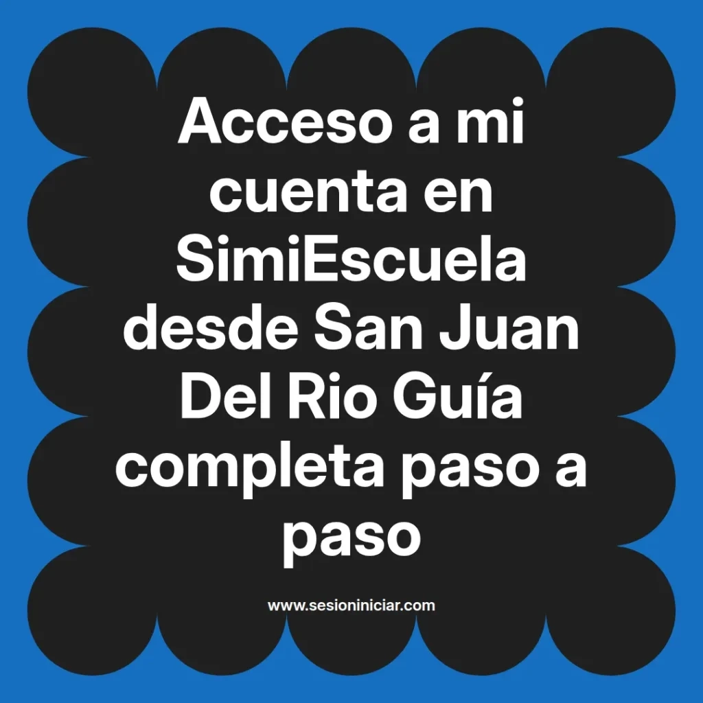 {simiescuela(termino)} en SimiEscuela desde {simiescuela(ciudad)} Guía completa paso a paso