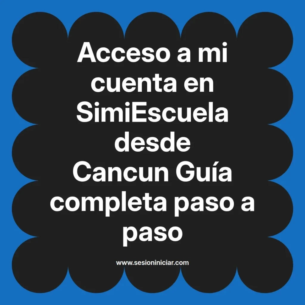 {simiescuela(termino)} en SimiEscuela desde {simiescuela(ciudad)} Guía completa paso a paso