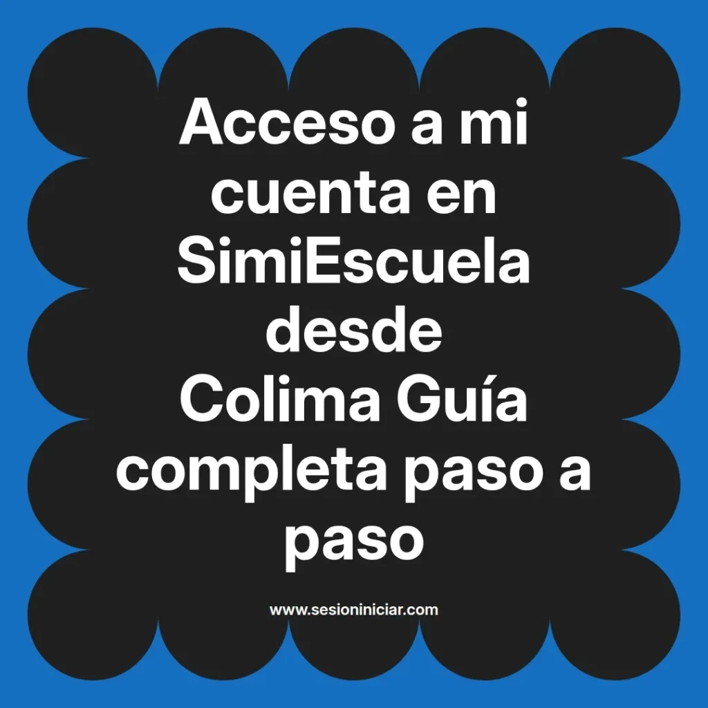 {simiescuela(termino)} en SimiEscuela desde {simiescuela(ciudad)} Guía completa paso a paso
