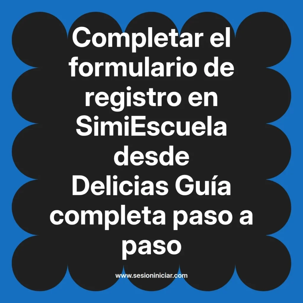 {simiescuela(termino)} en SimiEscuela desde {simiescuela(ciudad)} Guía completa paso a paso
