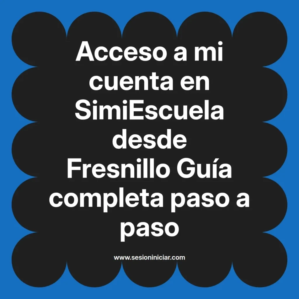 {simiescuela(termino)} en SimiEscuela desde {simiescuela(ciudad)} Guía completa paso a paso