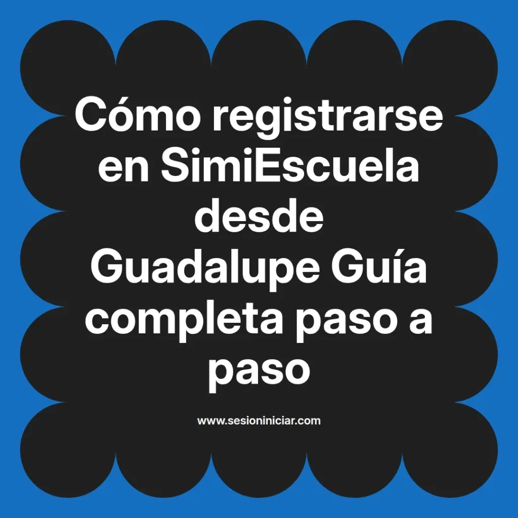 {simiescuela(termino)} en SimiEscuela desde {simiescuela(ciudad)} Guía completa paso a paso