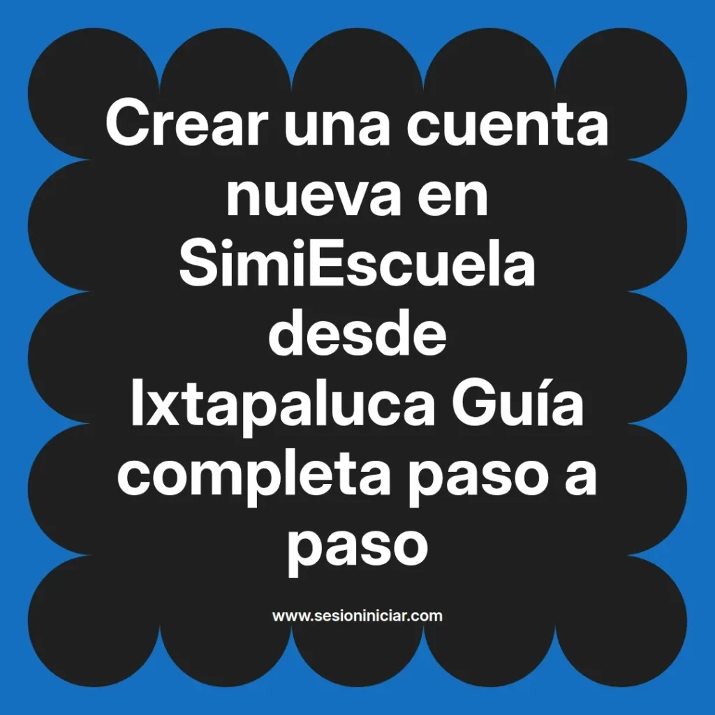 {simiescuela(termino)} en SimiEscuela desde {simiescuela(ciudad)} Guía completa paso a paso