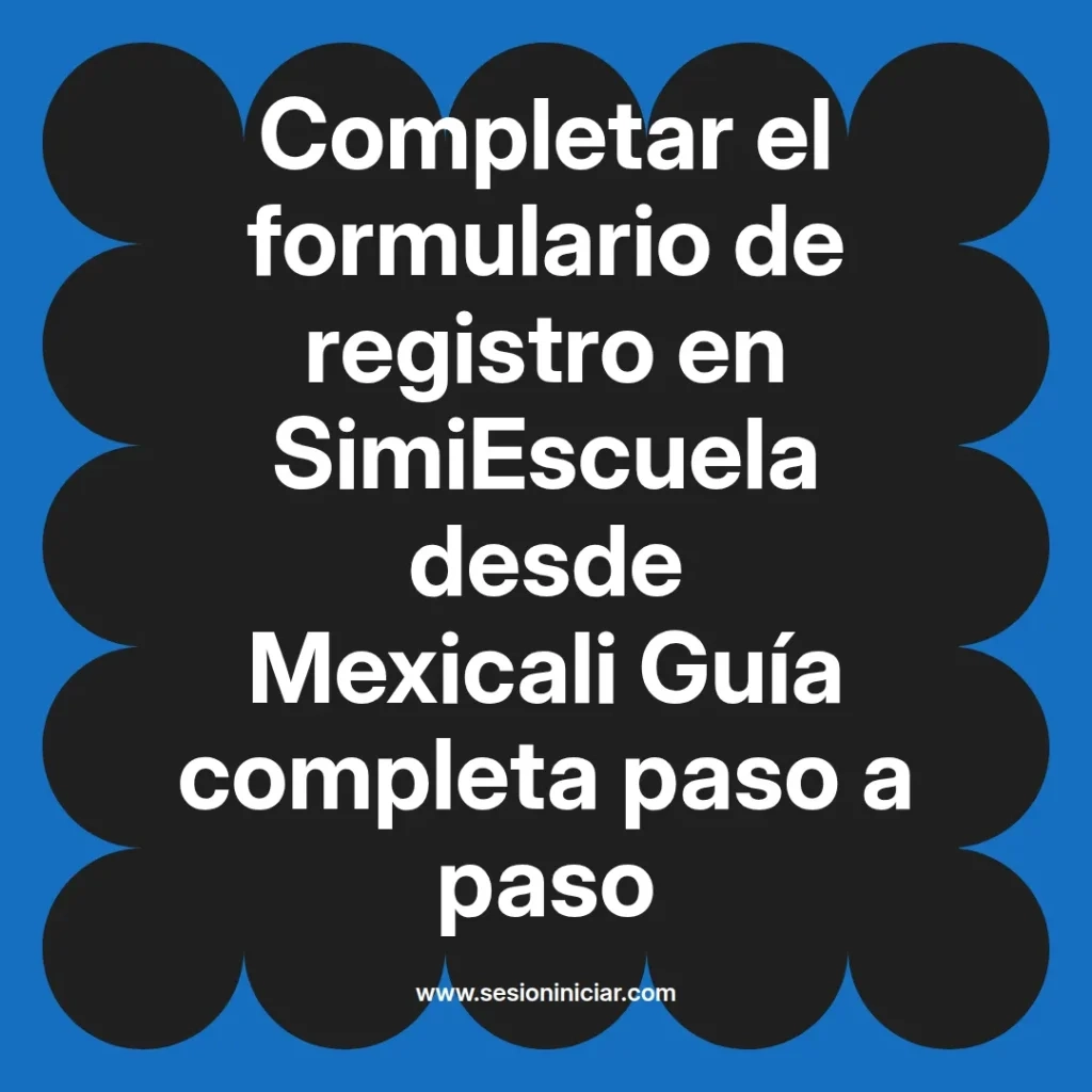 {simiescuela(termino)} en SimiEscuela desde {simiescuela(ciudad)} Guía completa paso a paso