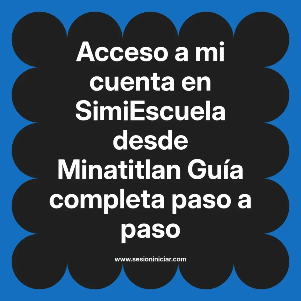 {simiescuela(termino)} en SimiEscuela desde {simiescuela(ciudad)} Guía completa paso a paso