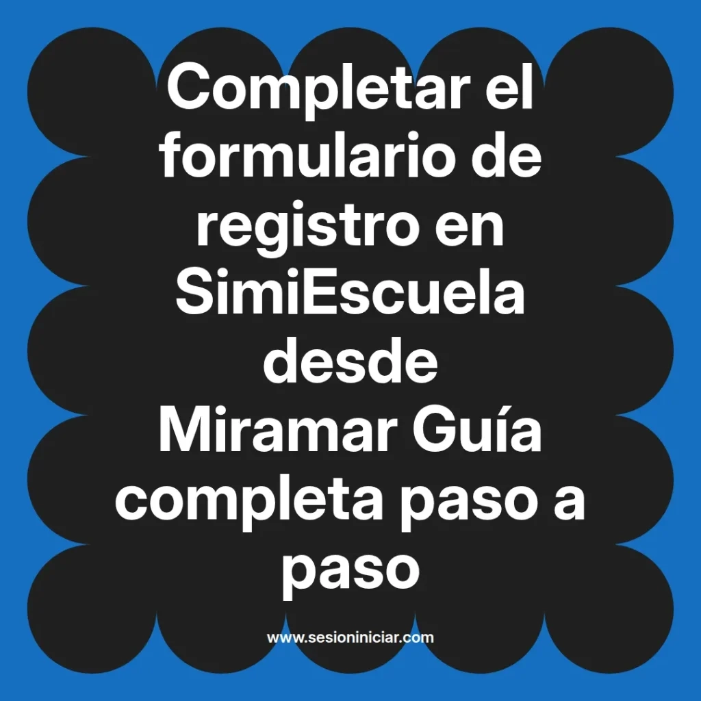 {simiescuela(termino)} en SimiEscuela desde {simiescuela(ciudad)} Guía completa paso a paso